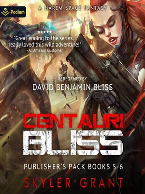 cover image of Centauri Bliss
